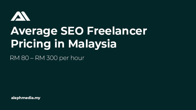 The average seo price malaysia for seo freelancers is anywhere from rm80 to rm300 per hour.